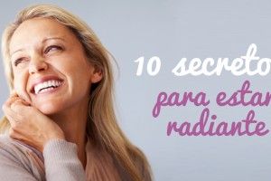 10 secretos para estar más guapa y sentirte radiante