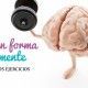 Gimnasia cerebral: Pon en forma tu mente