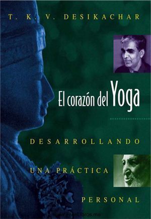 libros de yoga: el corazón del yoga