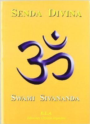 Senda divina, libro de Sivananda