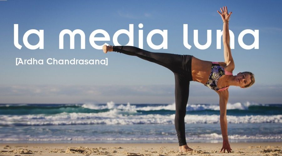 Ardha Chandrasana – Postura de la Media Luna – WideMat