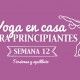 Yoga en casa Semana 12 Torsiones y equilibrio